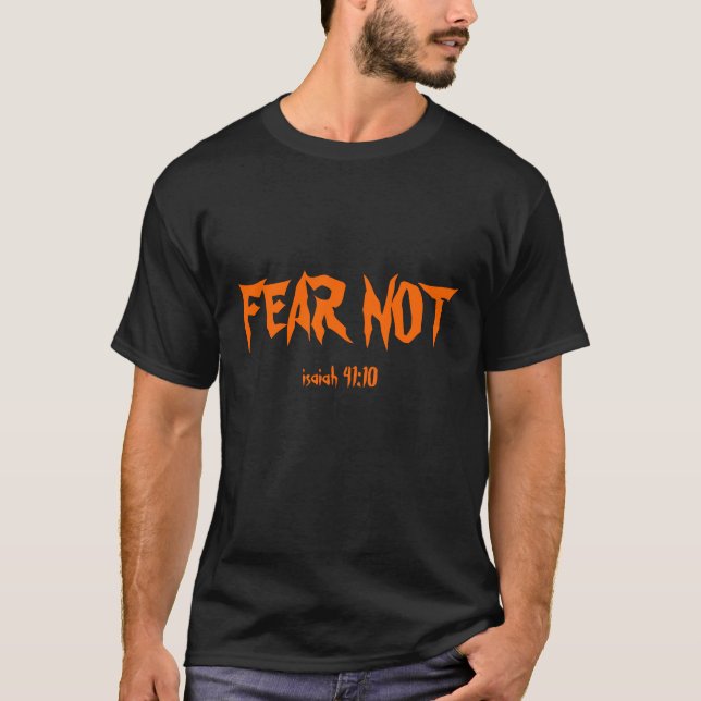 SKRÄCK INTE, isaiah 41:10 T-shirt (Framsida)