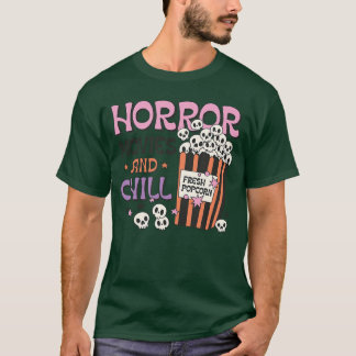 Skräckfilmer och Chill-gåva T Shirt