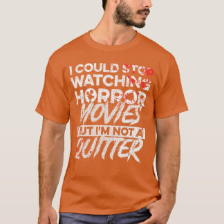 Skräckfilmscitat för en familj som älskar skräck t shirt