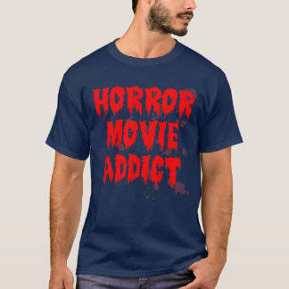 Skräckfilmsmissbrukare Blodigt blodfläckigt Roligt T Shirt