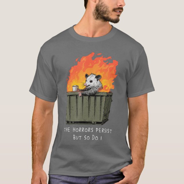 Skräckligheter Fortsätter Så Gör Jag Också Rolig P T Shirt (Framsida)