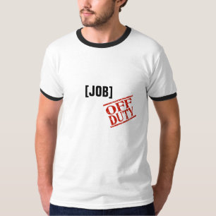 Skräddarsy det! Av - arbetsuppgiftskjortan Tee