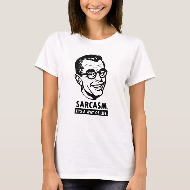 Skräddarsy Sarcasmskjorta - T Shirt (Framsida)