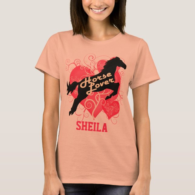 Skräddarsy skjorta för hästälskarepersonlig Sheila T-shirt (Framsida)