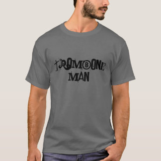 Skräddarsy Tromboneman - T-shirt