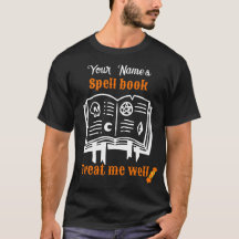 skräddarsydd Spell bok, behandla mig väl rolig Hal