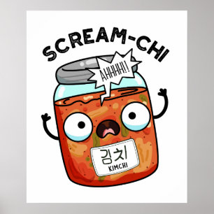 Skräm-chi Funny Kimchi Puns Poster