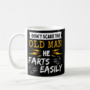 Skräm inte Gamle Man han Farts Easily Gag Senior Kaffemugg