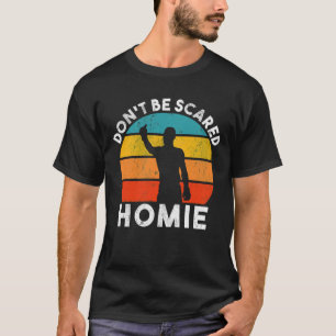 Skräm inte homiretro t shirt