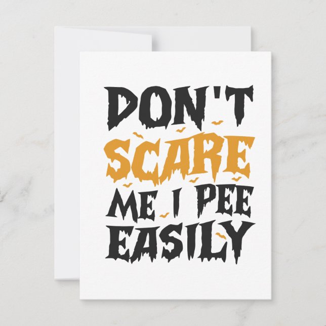 Skräm inte min I Pee Easily Funny Halloween Gift Inbjudningar (Framsida)