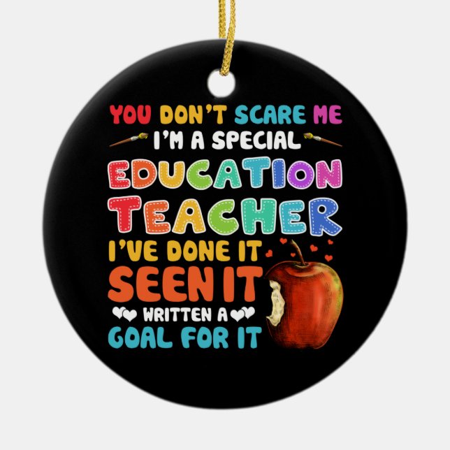 Skräm mig inte att jag är en Speciell lärare Julgransprydnad Keramik (Framsidan)