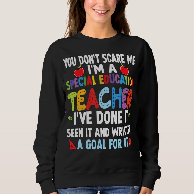 Skräm mig inte att jag är en Speciell lärare T Shirt (Framsida)