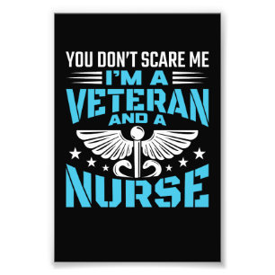 Skräm mig inte att jag är veteran och sjukskötersk fototryck