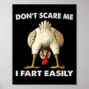 Skräm mig inte, jag bajsar lätt Roligt sarkasm Hum Poster