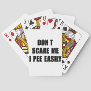 Skräm mig inte, jag kissar lätt Sarcastic Hallowee Casinokort