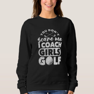 Skräm mig inte träna flickorna Golf Golfing Co. T Shirt