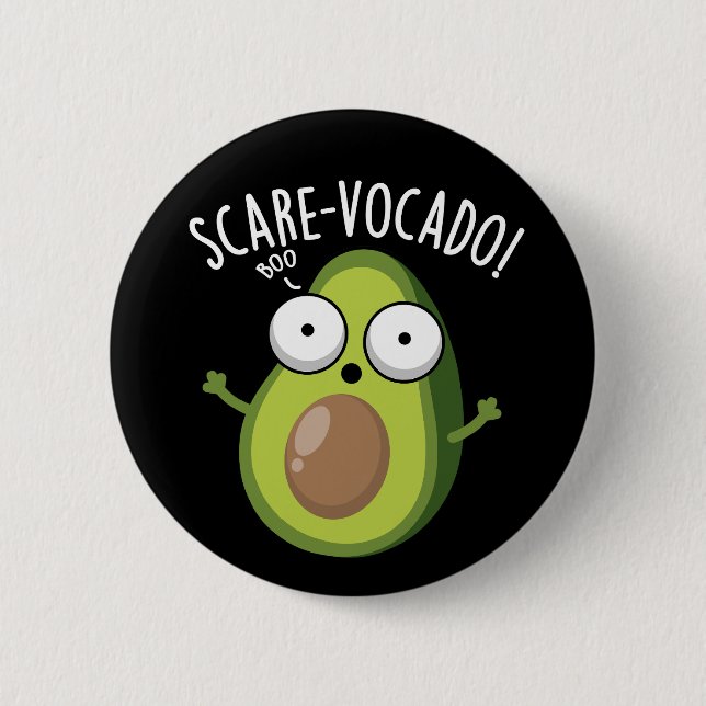 Skräm vocaco Funny Avocado Pun Mörk BG Knapp (Framsida)