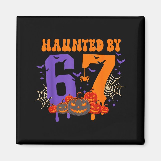 Skrämd av 67 – Roligt Six Seven Meme 6 7 Halloween Magnet (Framsidan)