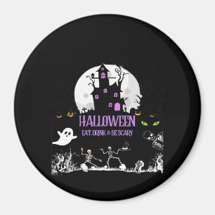 Skrämmande Halloween ät drick och var läskig Klass Magnet