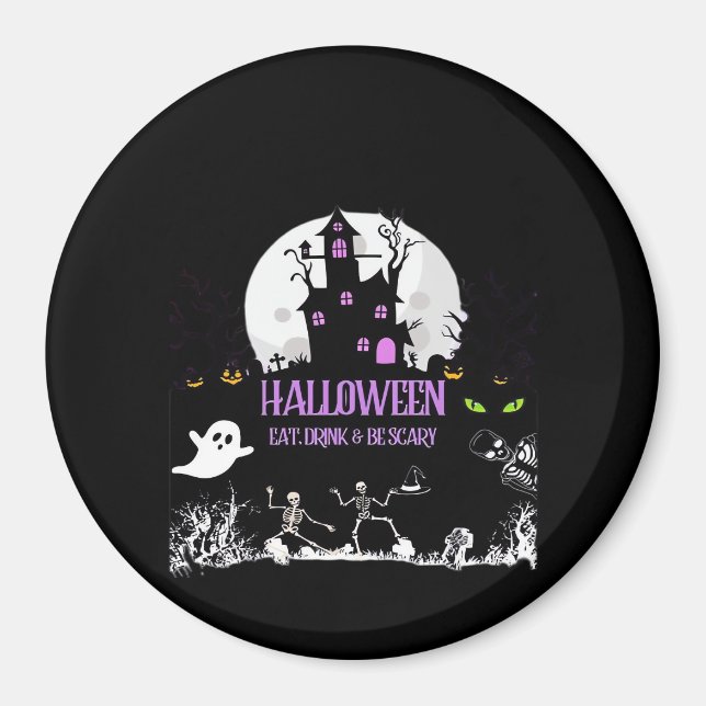 Skrämmande Halloween ät drick och var läskig Klass Magnet (Framsidan)