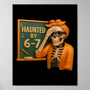 Skrämmande Halloween skelett Haunted Six Seven Num Poster