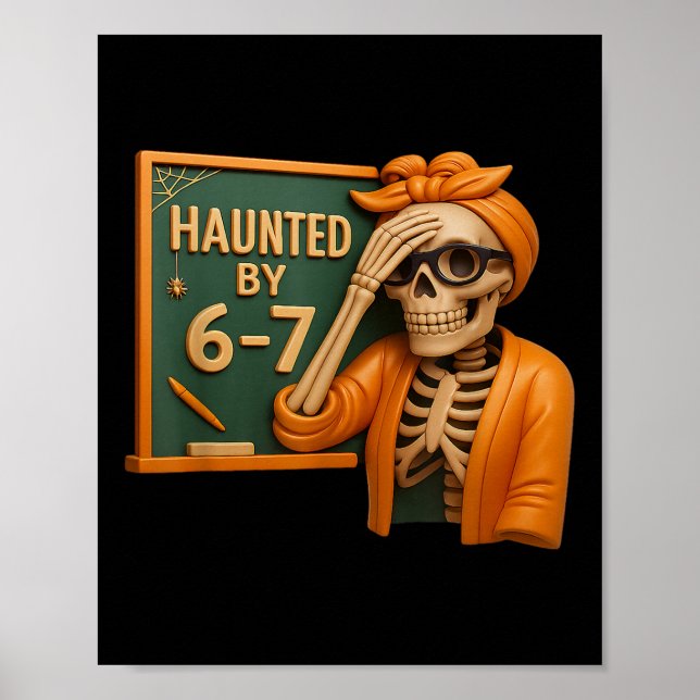 Skrämmande Halloween skelett Haunted Six Seven Num Poster (Framsidan)