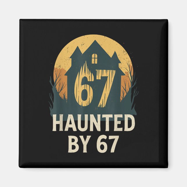 Skrämmande spökhus meme 67 Rolig matte humor 6x7  Magnet (Framsidan)
