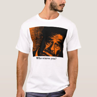 Skrämmer vem dig? t-shirt