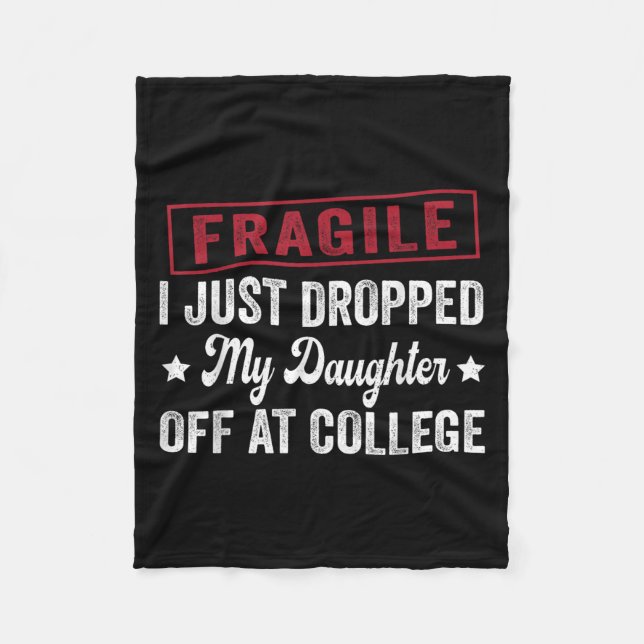 Skrämt att jag just lämnade min dotter på college fleecefilt (Framsidan)