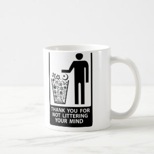 Skräpa ner inte ditt varar besvärad muggen kaffemugg