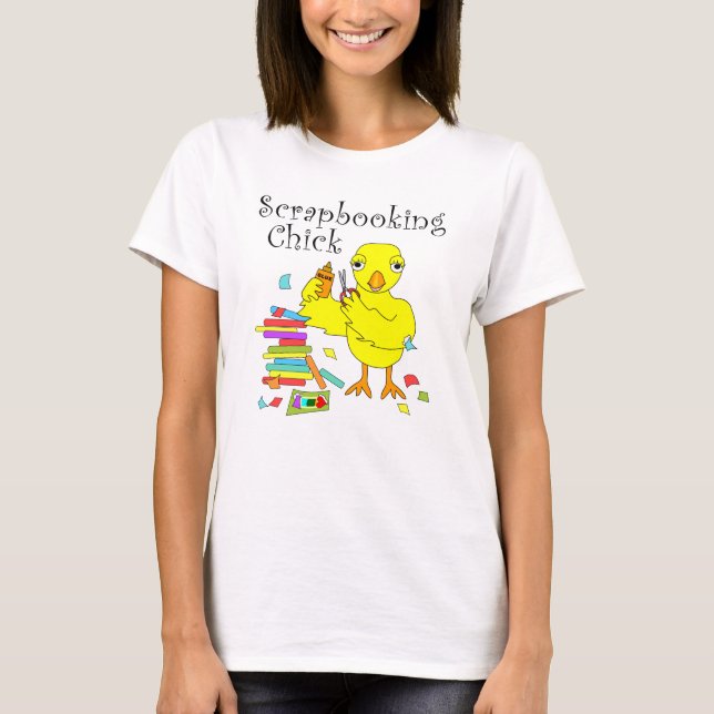Skrapbokning av Chick T Shirt (Framsida)