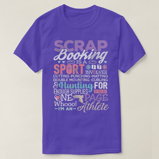Skrapbook Shirt-skrapbokning Det är en sport T Shirt (Design framsida)