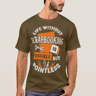Skrapbooking Hob T Shirt