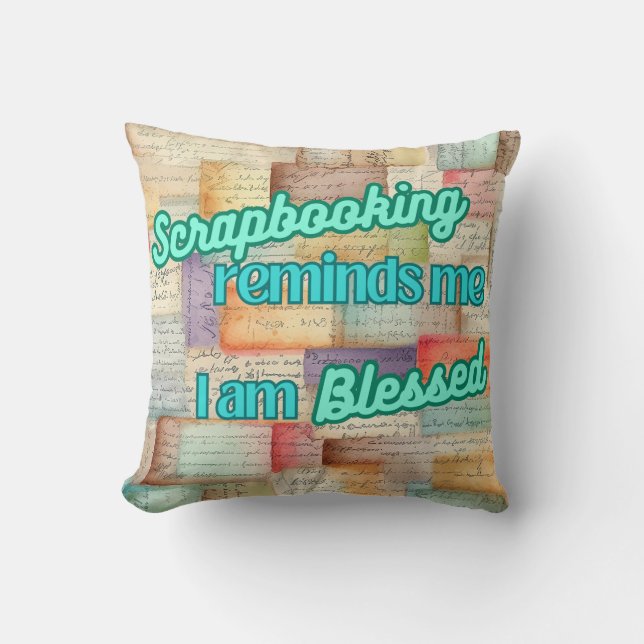Skrapbooking påminner mig att jag är välsignad kudde (Framsida)