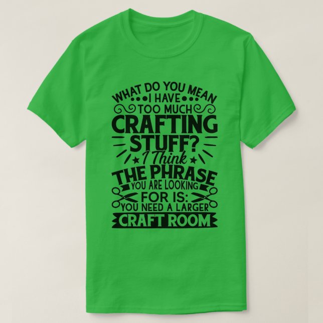 Skrapboskodning Craft Saker Craft Room S T Shirt (Design framsida)