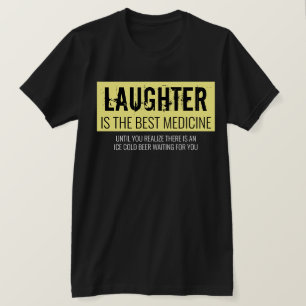 Skratt är den bästa medicinen, funne Motivational  T Shirt
