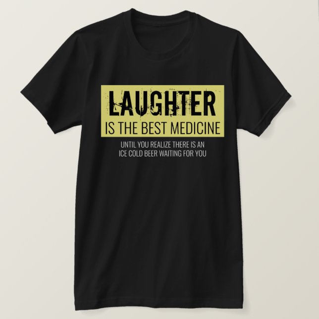 Skratt är den bästa medicinen, funne Motivational  T Shirt (Design framsida)