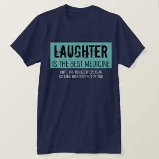 Skratt är den bästa medicinen, funne Motivational T Shirt