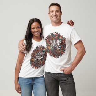 "Skratt, förmögenhet, T Shirt