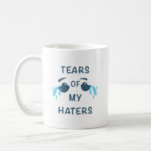 Skratt HATERS TÅRAR Humor Mugg