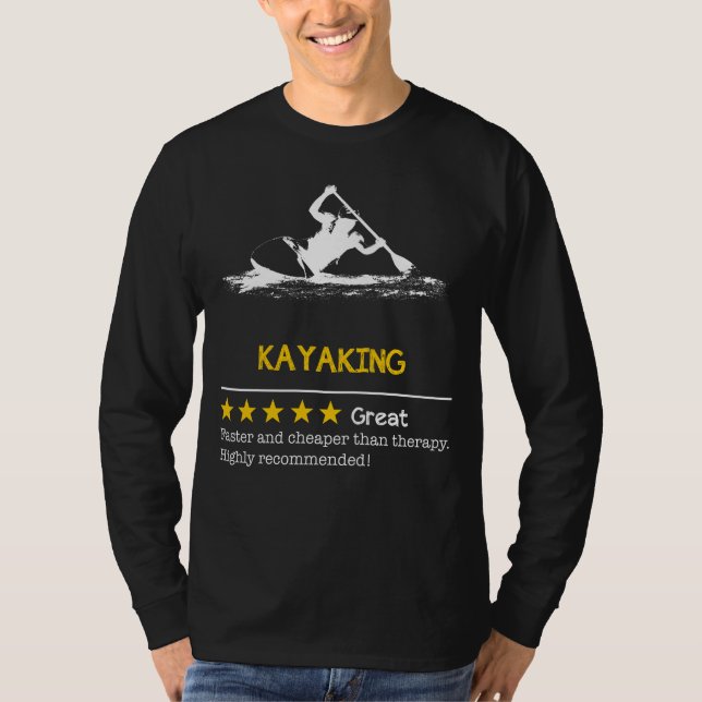 Skratt: Kayaking - Cheaper, Faster, Fu T Shirt (Framsida)
