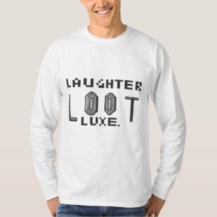 Skratt Loot Luxe. T Shirt