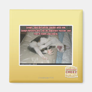 Skratt och världen skrattar med dig magnet