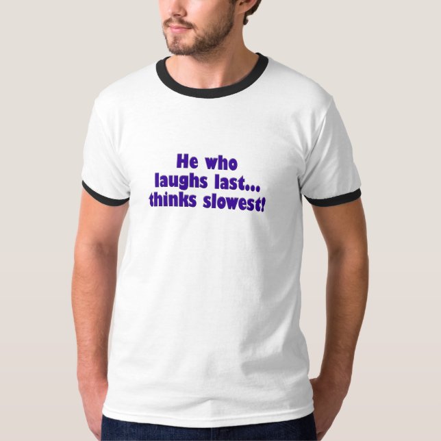 Skratt varar t shirt (Framsida)