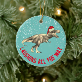 Skrattar hela vägen citat T. rex Tomte Julgransprydnad Keramik