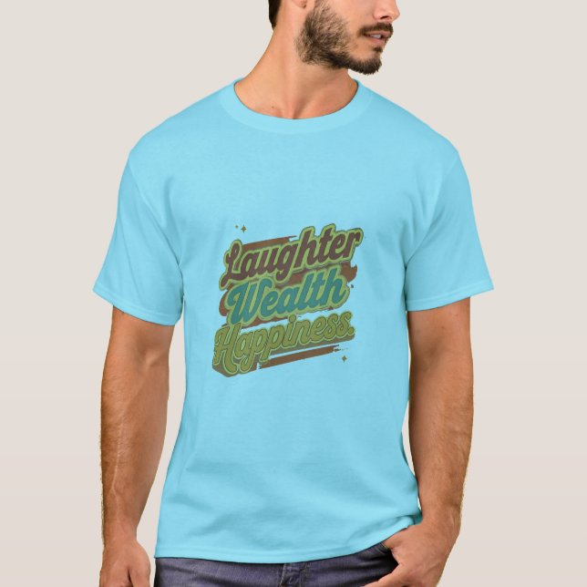 Skrattförmögenhet lycka t shirt (Framsida)