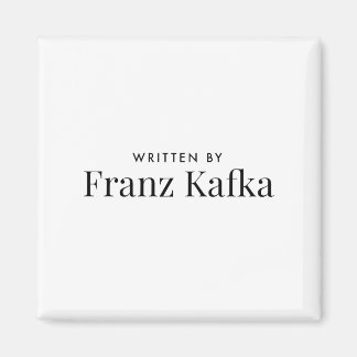 Skriftlig av Franz Kafka Magnet