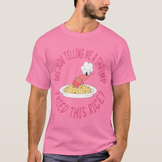 Skrimp fried ris T-Shirt (Framsida)