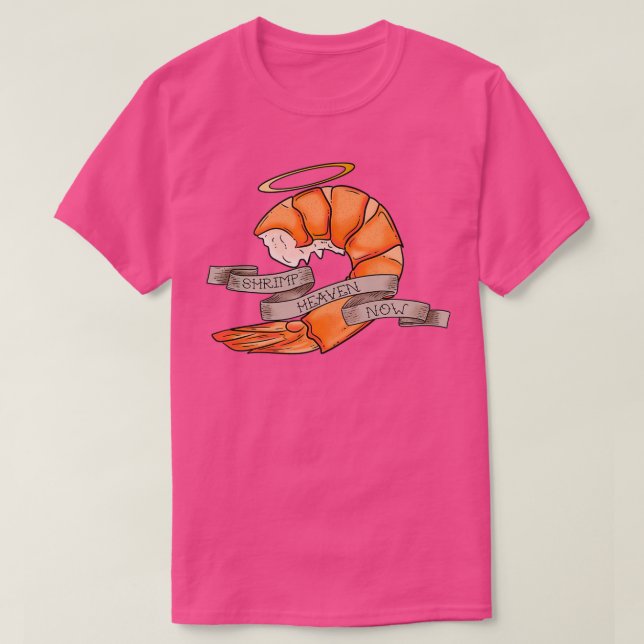 Skrimp Heaven nu! T Shirt (Design framsida)