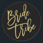 Skript för Bride Tribe Guld Glitter Runt Klistermärke<br><div class="desc"></div>